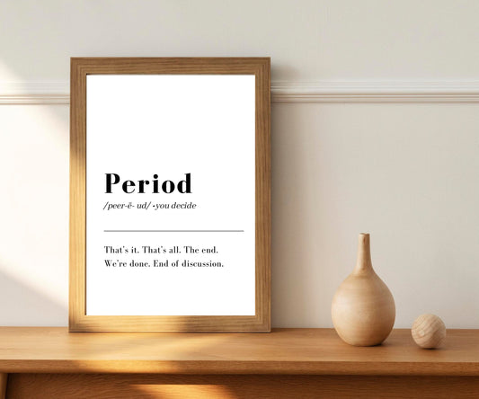 Period Definition print wall art, printable Wall Art, living room wall art, minimalist poster and print, home wall art, instant download