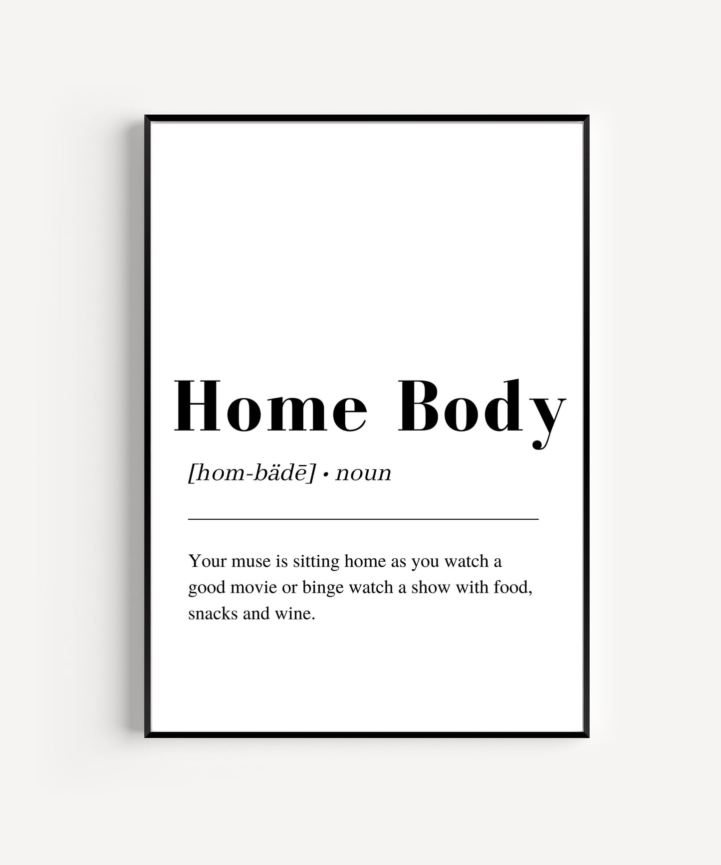 Home Body Definition print wall art, printable Wall Art, living room wall art, minimalist poster print, home wall art,instant download print